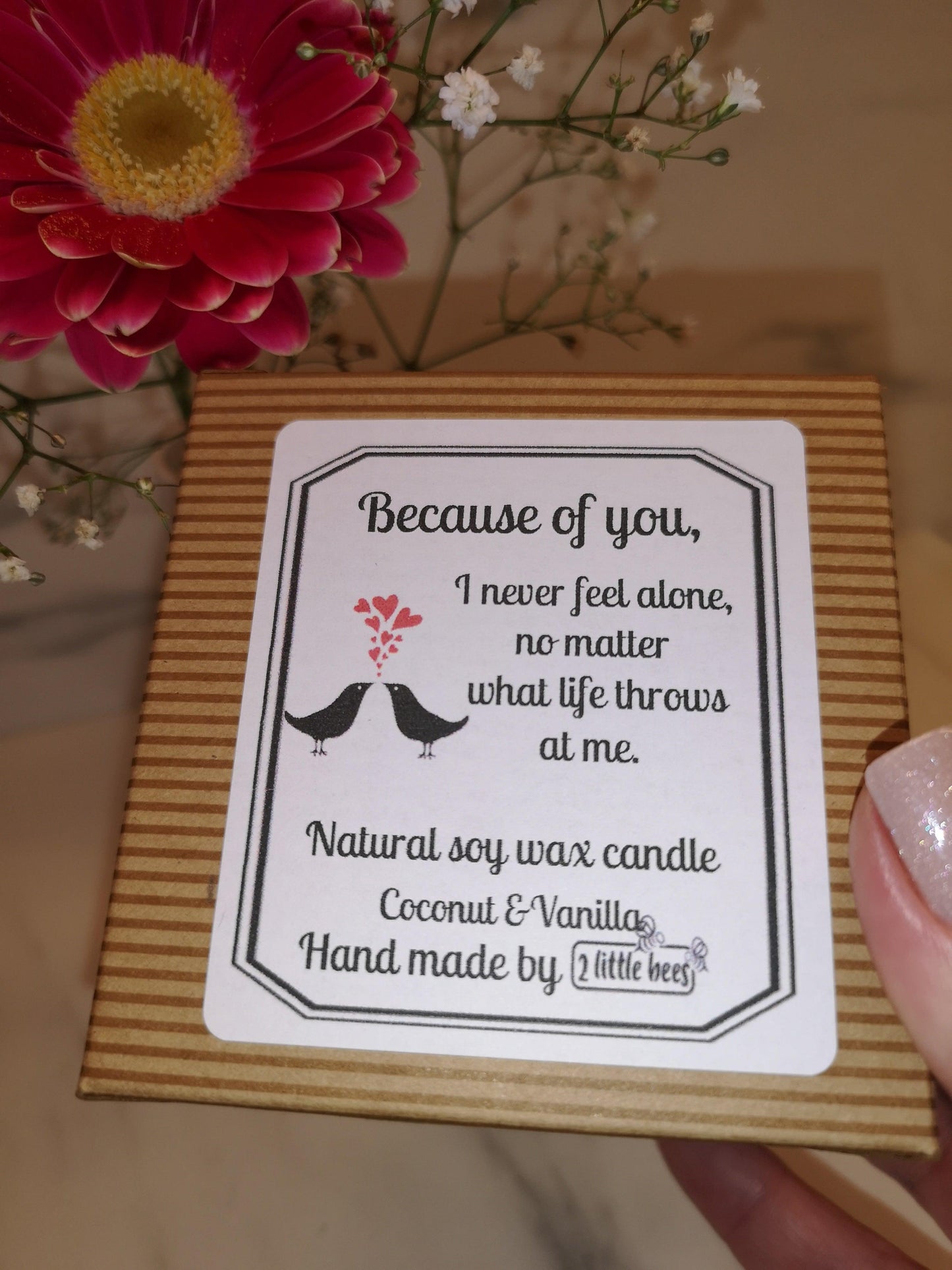 Soy wax candle. I never feel alone