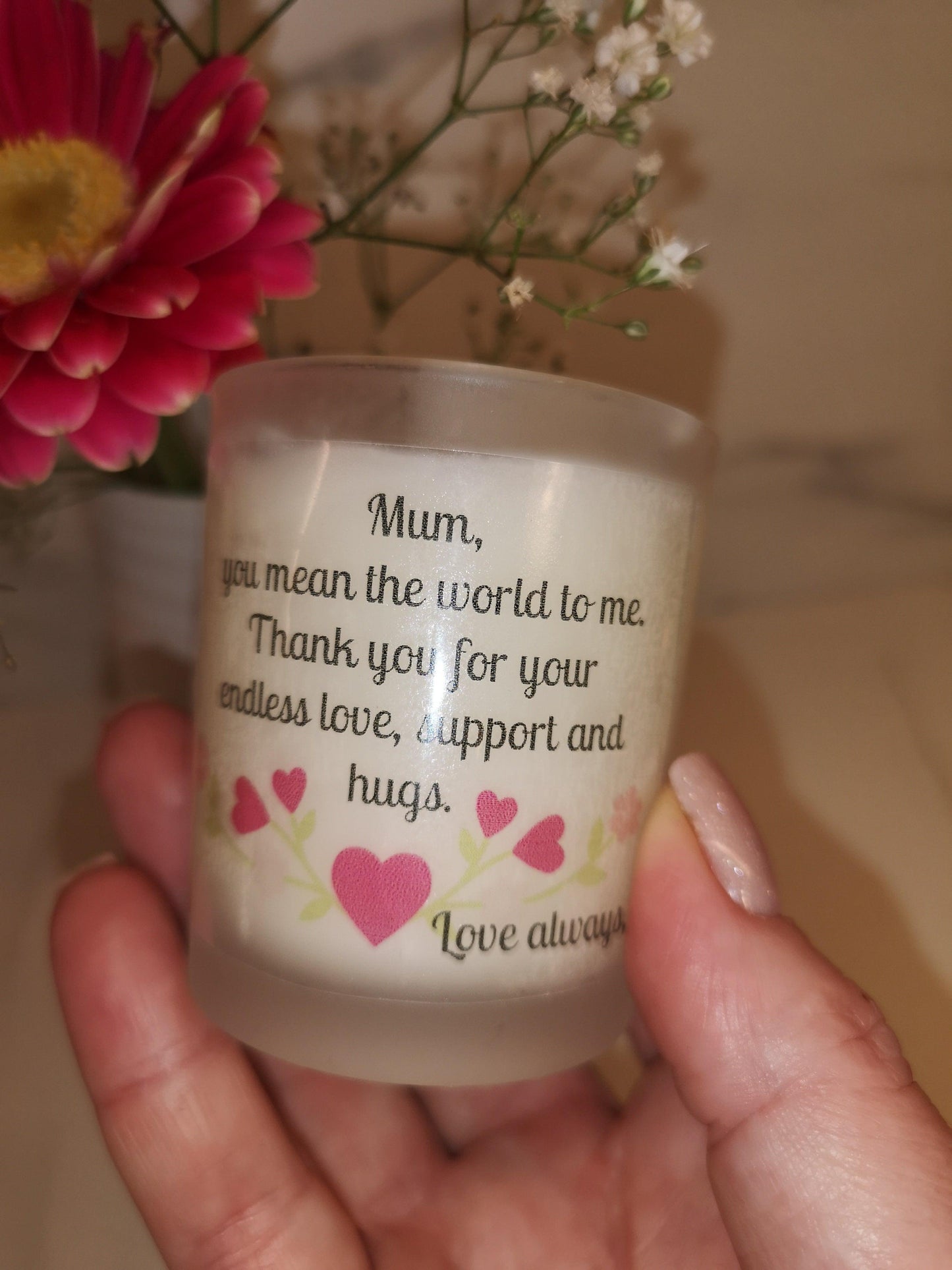 Soy wax candle. Mum, your mean the world